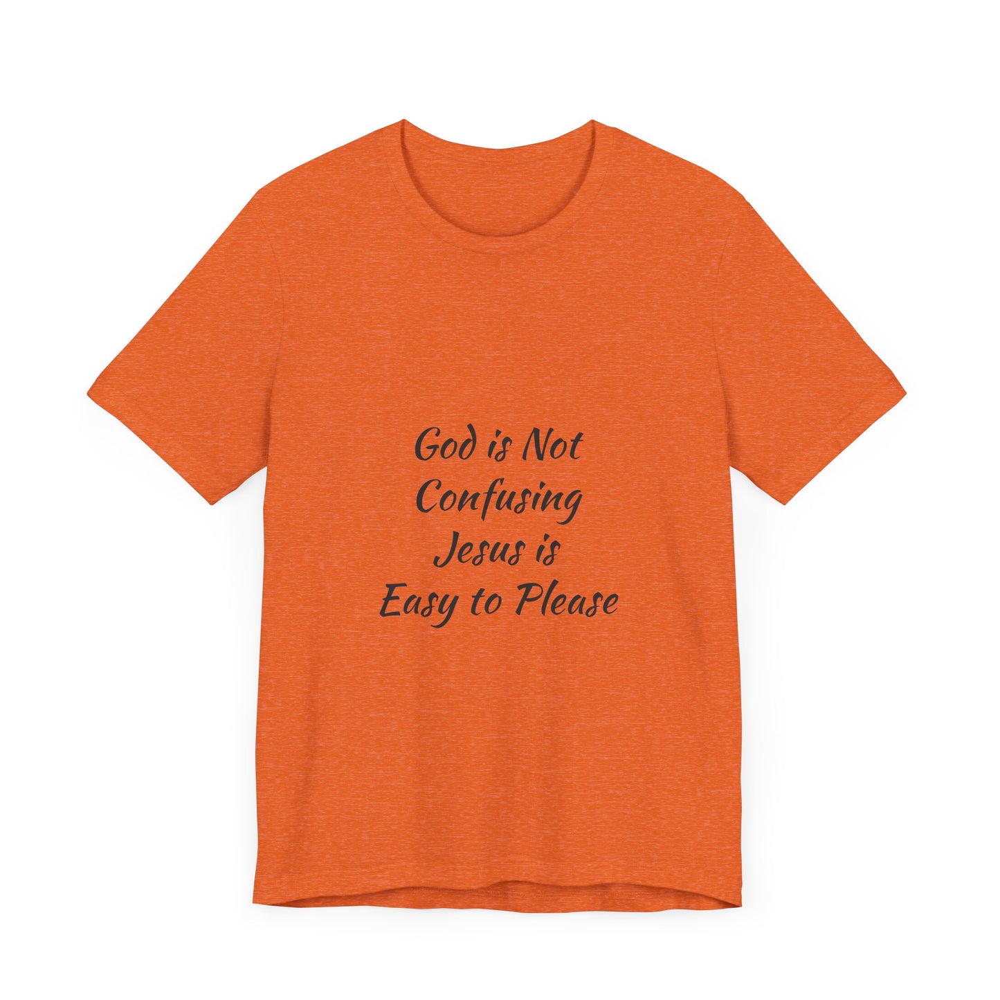 The Truth Man Show Unisex Jersey Tee - "God is Not Confusing, Jesus is Easy to Please"