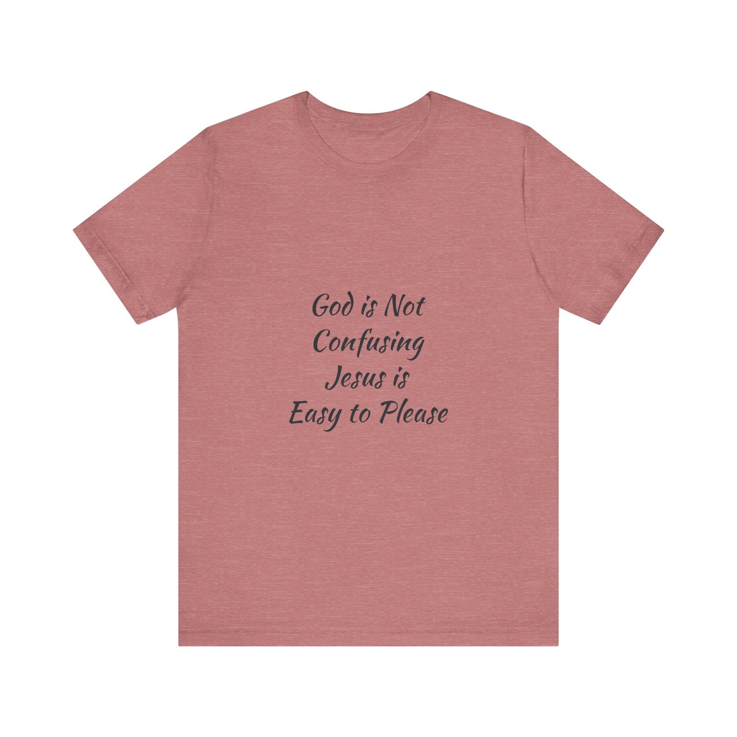 The Truth Man Show Unisex Jersey Tee - "God is Not Confusing, Jesus is Easy to Please"