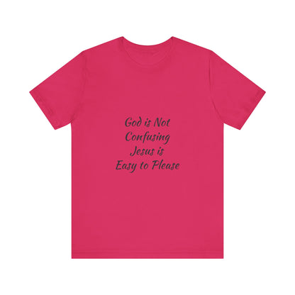The Truth Man Show Unisex Jersey Tee - "God is Not Confusing, Jesus is Easy to Please"