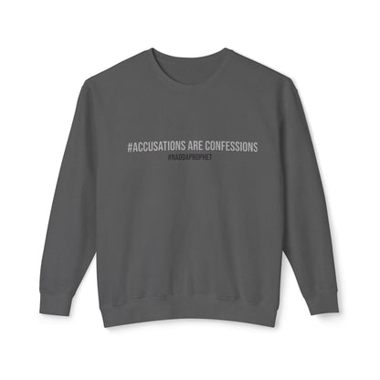 #AccusationsAreConfessions #NADDAProphet Unisex Lightweight Crew-neck Sweatshirt