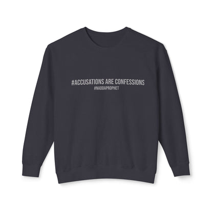 #AccusationsAreConfessions #NADDAProphet Unisex Lightweight Crew-neck Sweatshirt