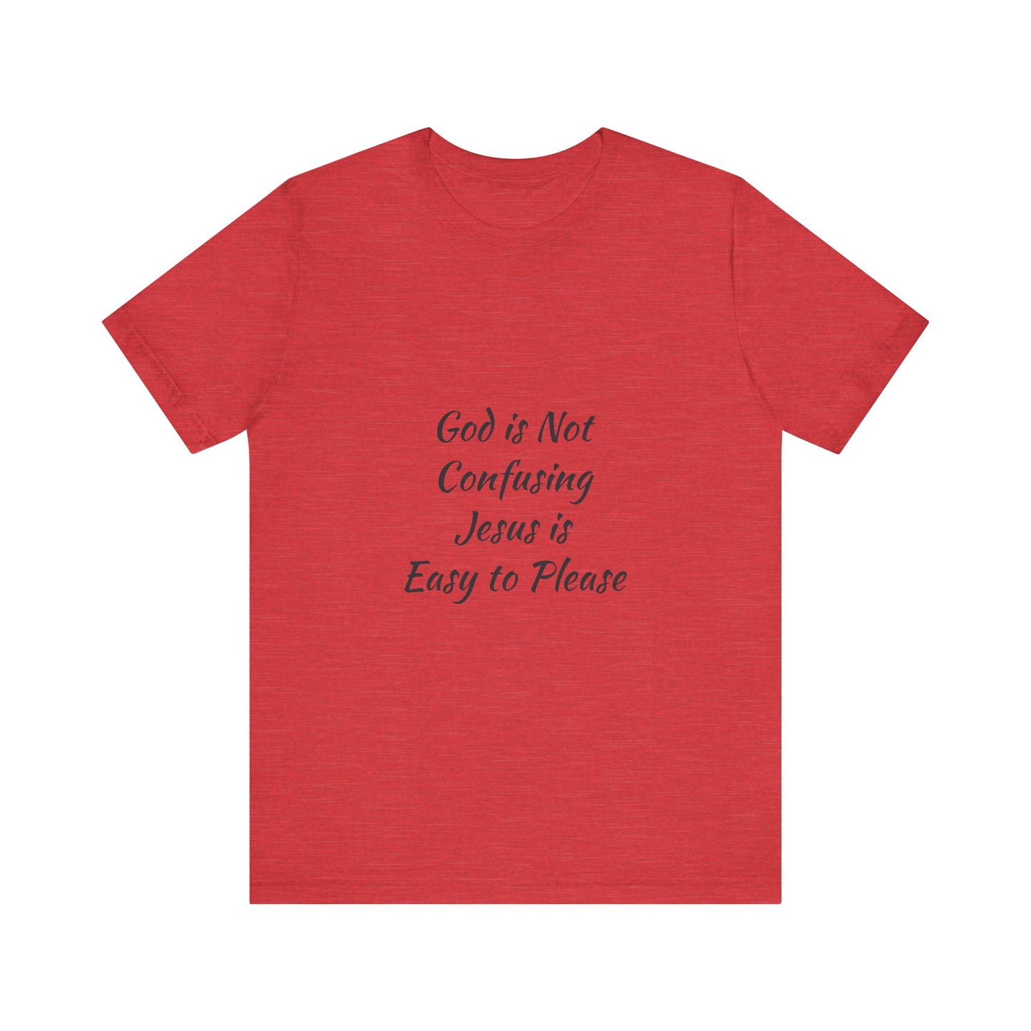 The Truth Man Show Unisex Jersey Tee - "God is Not Confusing, Jesus is Easy to Please"