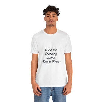 The Truth Man Show Unisex Jersey Tee - "God is Not Confusing, Jesus is Easy to Please"