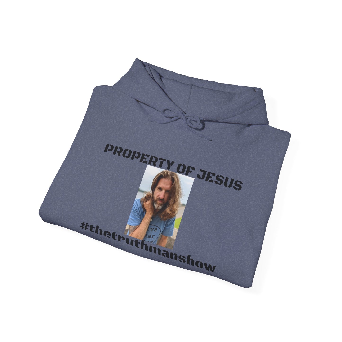 Property of Jesus #TheTruthManShow Unisex Heavy Blend™ Hooded Sweatshirt