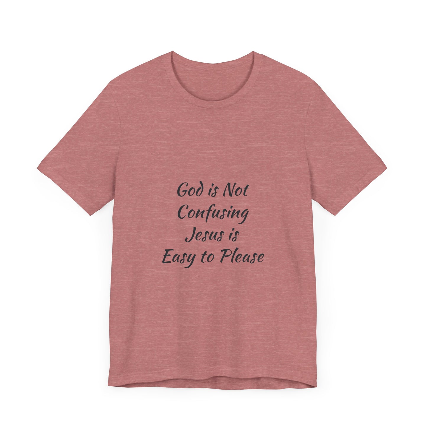 The Truth Man Show Unisex Jersey Tee - "God is Not Confusing, Jesus is Easy to Please"