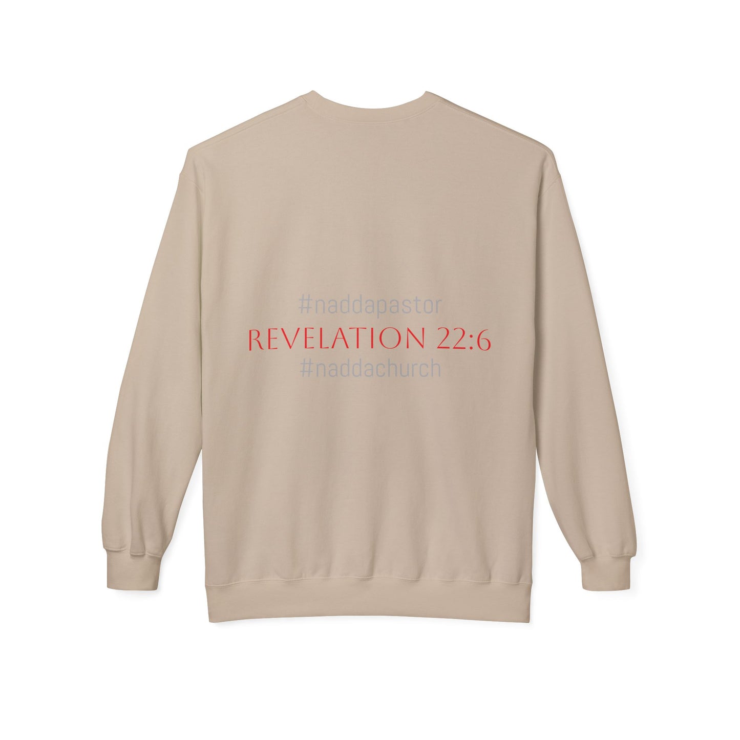 NADDA THETRUTHMANSHOW.COM Unisex Fleece Crewneck Sweatshirt Revelation 22:6