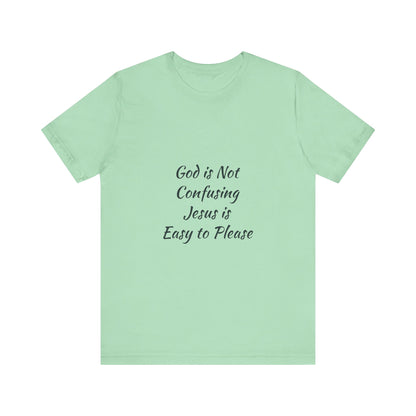 The Truth Man Show Unisex Jersey Tee - "God is Not Confusing, Jesus is Easy to Please"