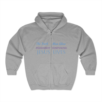 The Truth Man Show Unisex Zip-Up Hoodie - Jesus Lives & Gracefully Angry Designs